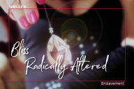 Bliss - Radically Altered