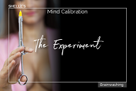 THE EXPERIMENT - Mind Calibration