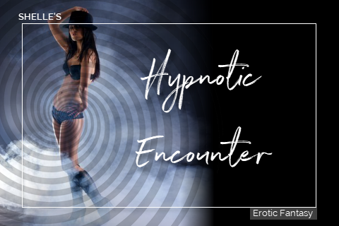 Hypnotic Encounter