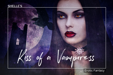 Kiss of a Vampiress | Shelle Rivers