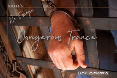 No Escape - Dangerous Trance | Shelle Rivers