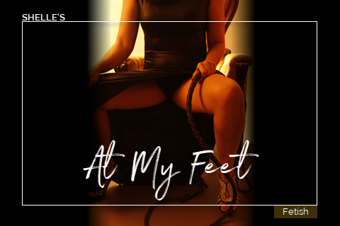 At My Feet | Shelle Rivers