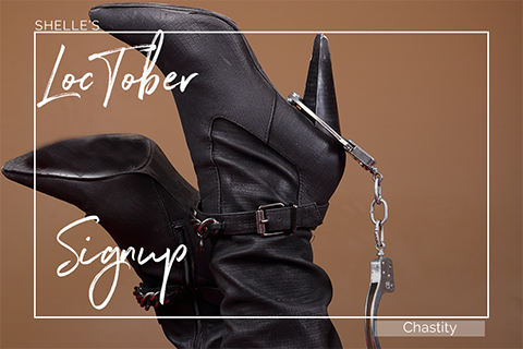 Loctober 2022 - Sign Up | Chastity Hypno Training | Shelle Rivers
