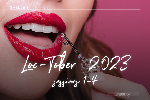 LOCTOBER 2023 Chastity Series | Chastity Hypno | Shelle Rivers