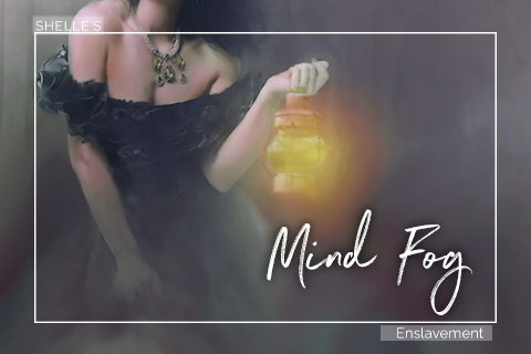 Mind Fog | Femdom Erotic Hypnosis | Shelle Rivers