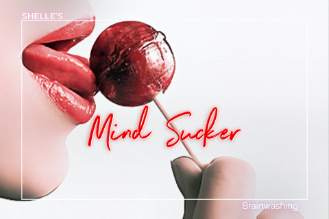 Mind Sucker | Shelle Rivers