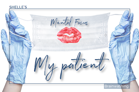 My Patient - Mental Focus | Shelle Rivers