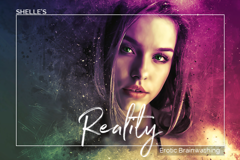 Reality | Shelle Rivers