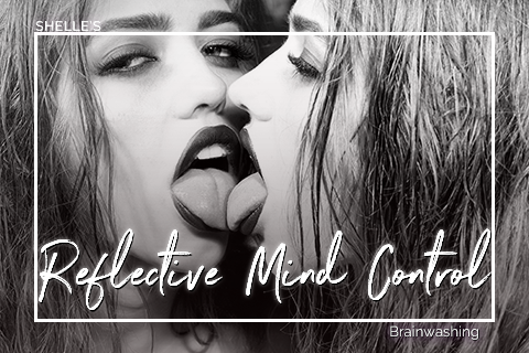 Reflective Mind Control | Shelle Rivers