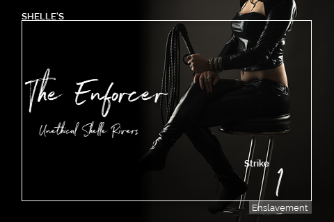 The Enforcer - Strike 1 | Shelle Rivers