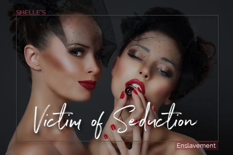 Victim of Seduction by Shelle Rivers